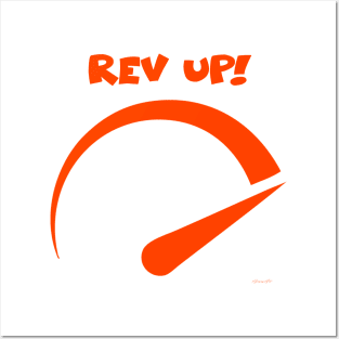 Rev up Posters and Art